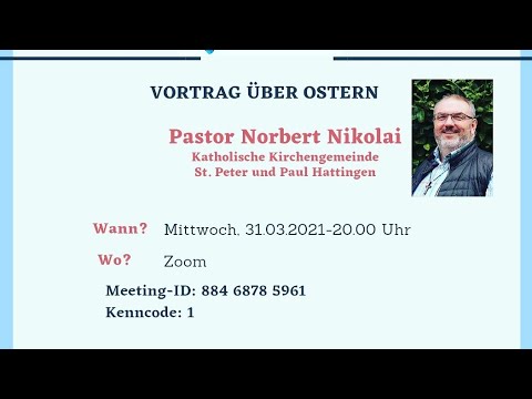 Vortrag über Ostern: Einblicke in die Bedeutung der Osterfeiertage